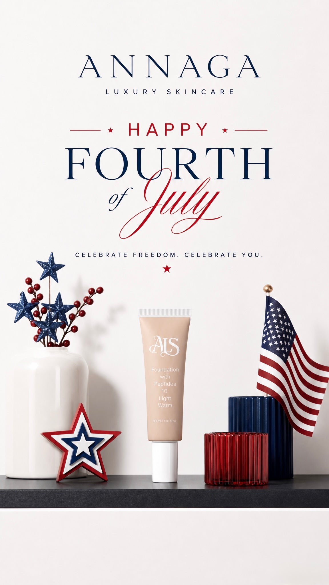 Freedom to Glow: Your Complete Fourth of July Self-Care Routine Starts with ANNAGA Luxury Skincare 🇺🇸